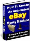 How To Create An Automated Ebay Money Machine