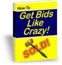 How To Get Bids Like Crazy!