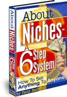 Niche Marketing Guide - How To Sell Online :: A 6 Step System