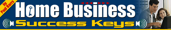 Home Business Success Keys - Volume 1