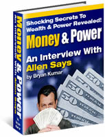 Ways To Earn Cash From The Internet - Money & Power: An Interview With Allen Says